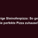 "Knusprige Steinofenpizza: So gelingt dir die perfekte Pizza zuhause!"