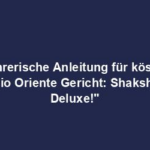 "Verführerische Anleitung für köstliches Medio Oriente Gericht: Shakshuka Deluxe!"
