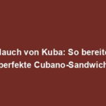 "Ein Hauch von Kuba: So bereitest du das perfekte Cubano-Sandwich zu"