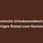 "Exotische Urlaubssandwiches: Einzigartiges Rezept zum Nachmachen!"