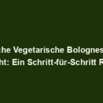 "Köstliche Vegetarische Bolognese leicht gemacht: Ein Schritt-für-Schritt Rezept"