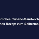 "Köstliches Cubano-Sandwich: Ein einfaches Rezept zum Selbermachen!"